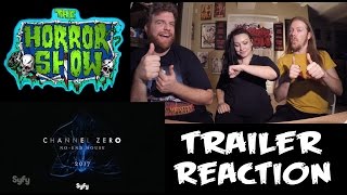 "Channel Zero: No End House" Trailer Reaction - The Horror Show