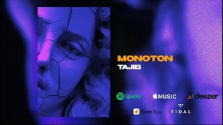 Tajib - Monoton ( Audio)