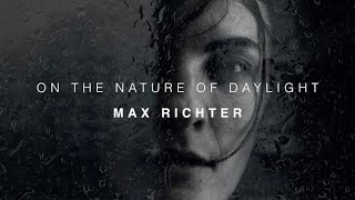 Official Video On The Nature Of Daylight By Max Richter