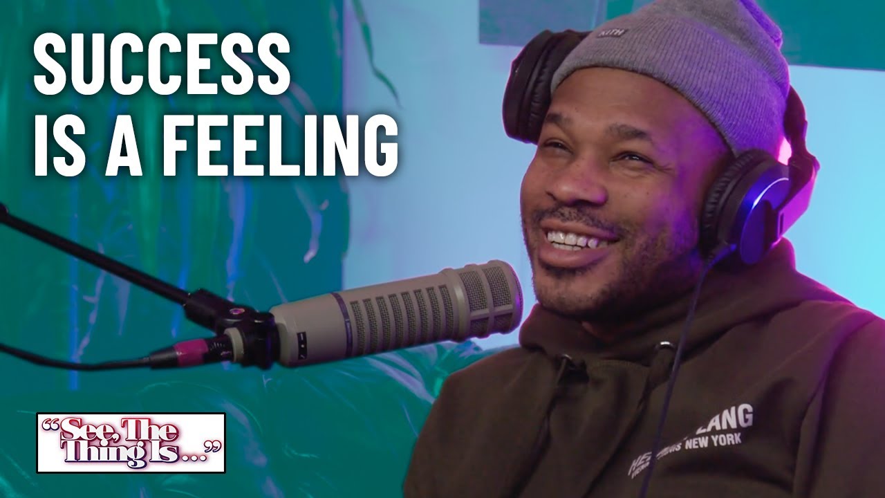 Success Is A Feeling | See, The Thing Is