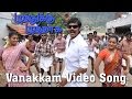 Vanakkam Video Song - Muthukku Muthaaga | Vikranth | Monica | Oviya | Natraj | Saranya Ponvannan