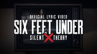 Watch Silent Theory Six Feet Under video