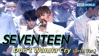 SEVENTEEN - Intro + Don’t Wanna Cry (Orch Ver.) [SUB: ENG/CHN/2017 KBS Song Fest