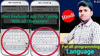 Best keyboard for Android \\Including All Characters Available \\Works for all programming language