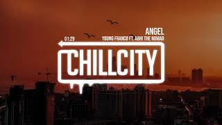 Young Franco - Angel Ft. Abhi The Nomad