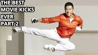 ☯THE BEST MARTIAL ARTS MOVIE KICKS EVER Part 2🔥