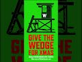 Give the Gift of Wedge this Xmas!