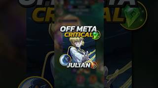 Off Meta Critical Julian Build Mobile Legends