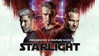 Frequencerz & Phuture Noize - Starlight