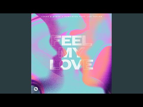 Joe Taylor - Feel My Love