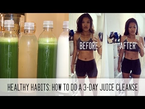 Healthy Habits: How to do a 3-Day Juice Cleanse