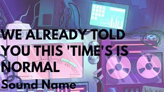 We Already Told You This Time Is Normal.