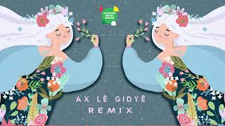 Rojda - Ax Lê Gidyê (Remix)