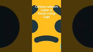 Cartoon Network Letter W Emoji Crying Logos