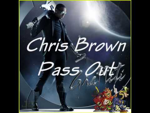Pass Chris Brown on Pass Out Chris Brown Song