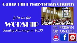 CHPC Worship is Online – The 15th Sunday After Pentecost – September 18th, 2022
