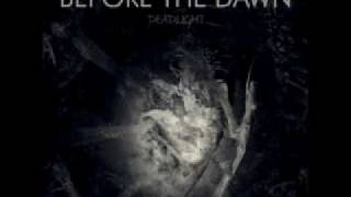 Watch Before The Dawn Fear Me video