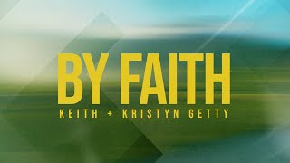 Watch Keith  Kristyn Getty By Faith video