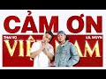 Thai VG & Lil Wuyn - Cảm ơn Việt Nam (Official Music Video)