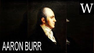 AARON BURR - WikiVidi Documentary