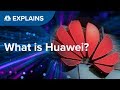 What is Huawei? | CNBC Explains