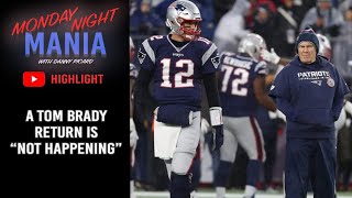 Brady returning to Patriots is "NOT HAPPENING"