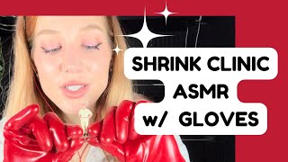 Shrink Clinic Asmr W Gloves
