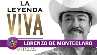 Lorenzo de Monteclaro ... una Leyenda Viviente de la Música Norteña !