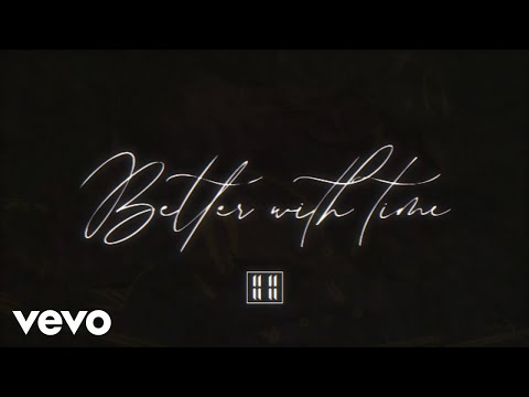 Better With Time Video