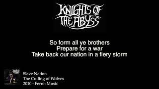 Watch Knights Of The Abyss Slave Nation video