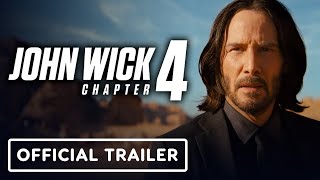 John Wick: Chapter 4 -  Final Trailer (2023) Keanu Reeves, Laurence Fishburne