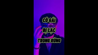 Cô Gái Bị Lạc Trong Rừng Mặt Nạ Huyền Bí