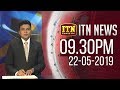 ITN News 9.30 PM 22-05-2019