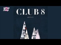 Club 8 - Run
