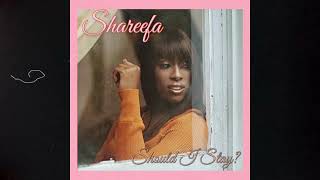 Watch Shareefa Should I Stay video