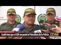 Confirman que el ELN secuestró al Patrullero de la Policía Confirman que el ELN secuestró al Patrullero de la Policía
