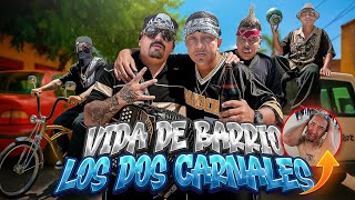 Así Es La Vida De Barrio Con Los Dos Carnales Maza Clan