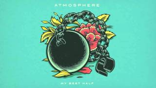 Watch Atmosphere My Best Half video