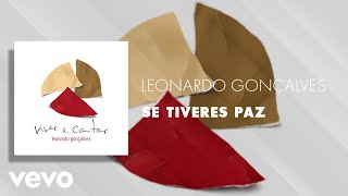 Watch Leonardo Goncalves Se Tiveres Paz video