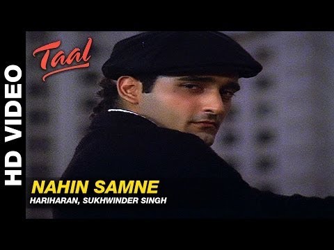 Taal - Nahin Samne (A. R. Rahman)