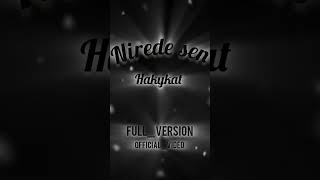 Nirede Sen Hakykat Full Version