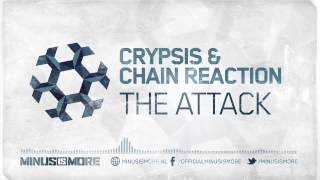 Crypsis & Chain Reaction - The Attack [Minus009]