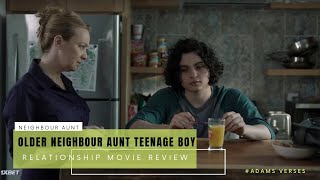 Older neighbour aunt - Teenage boy romantic relationships Movie Explained by Ada