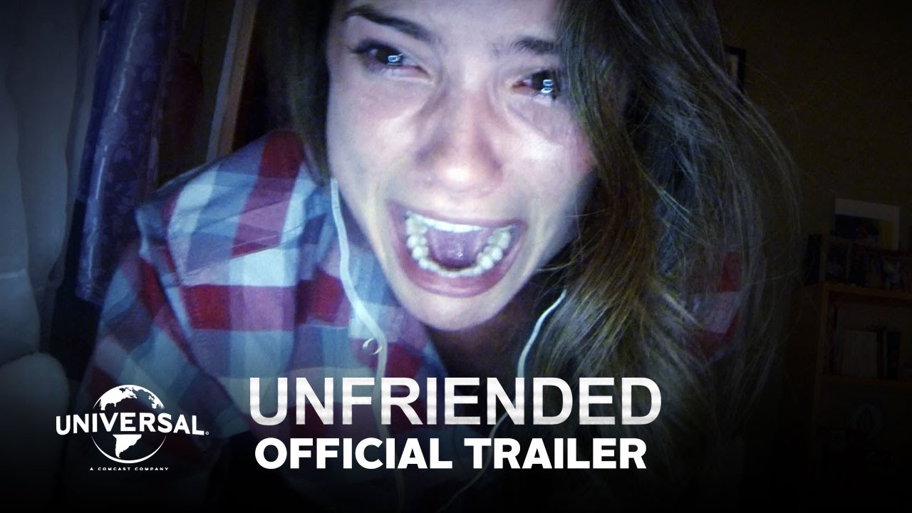 UNFRIENDED - Official Trailer (HD) - YouTube