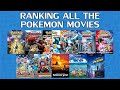 Ranking the Pokemon Movies From WORST to BEST - Part 2 | What is the BEST Pokemon Movie of ALL TIME?