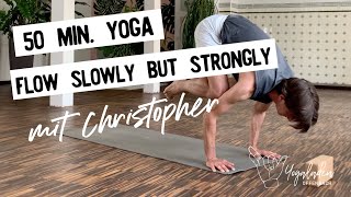 Yoga: Flow Strongly and Slowly | English 50 Min | YLO Christopher