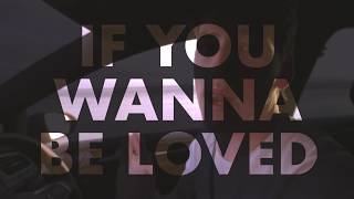 Picture This - If You Wanna Be Loved (Lyric Video)