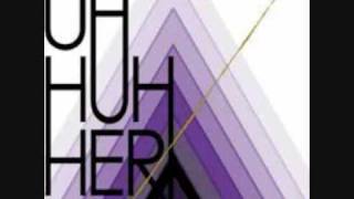 Watch Uh Huh Her Mystery Lights video