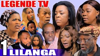 LILANGA EP: 1 / Theatre congolais/Vero/Sila/Peshanga/vue de loin/Lava/legende tv
