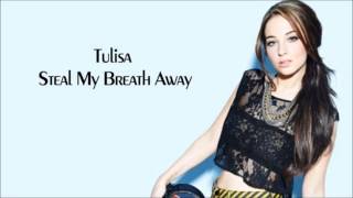 Watch Tulisa Steal My Breath Away video